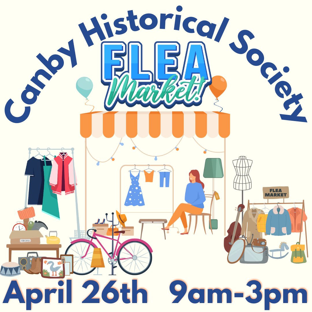 Canby Historical Society Flea Market