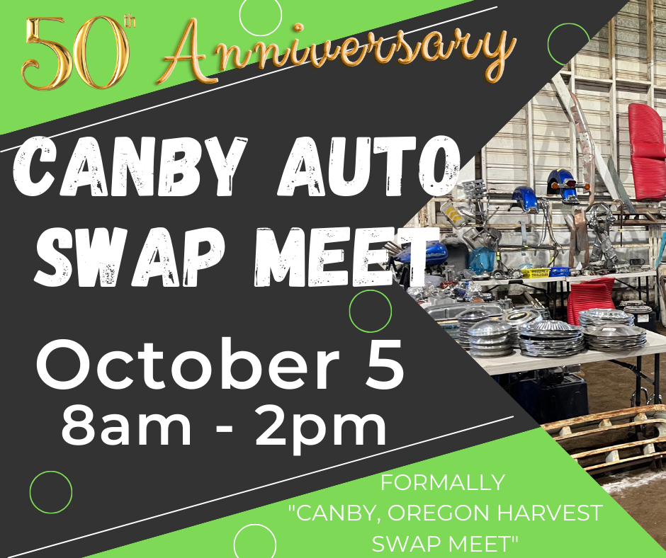 50th Year Canby Auto Swap Meet